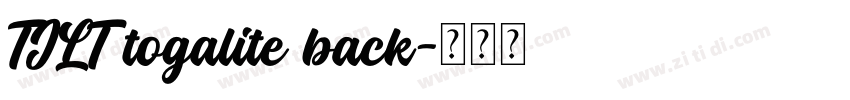 TJLT togalite back字体转换